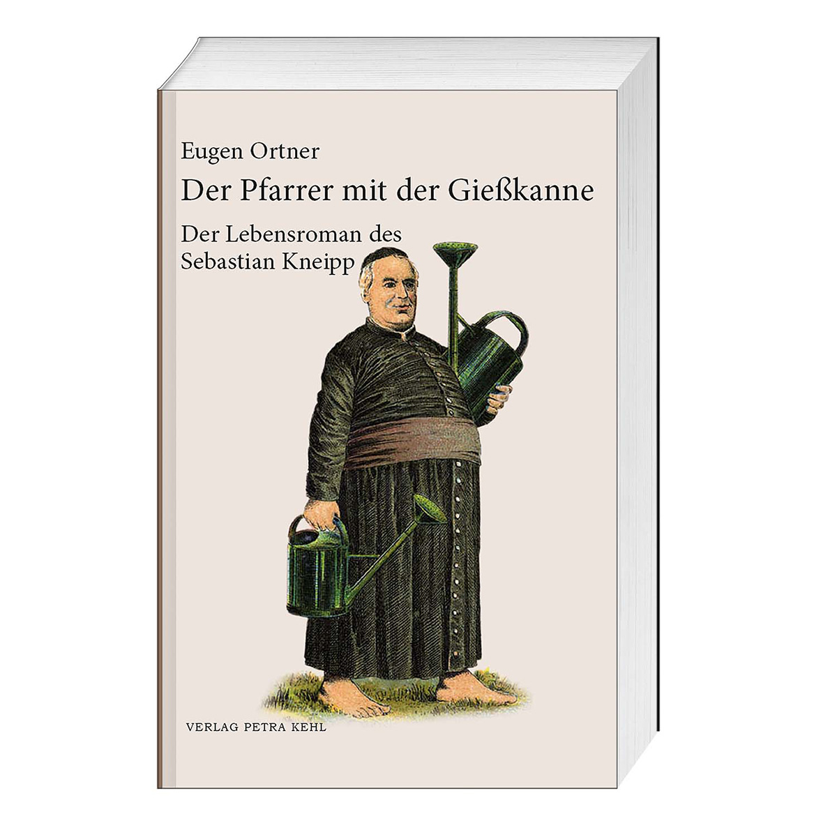 Der Pfarrer mit der Gießkanne Der Pfarrer mit der Gießkanne von Kehl, Petra Verlag