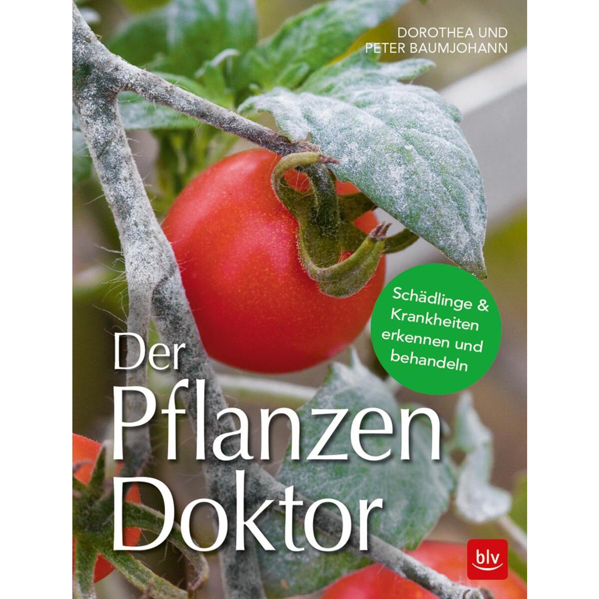 Der Pflanzen Doktor Der Pflanzen Doktor von Blv