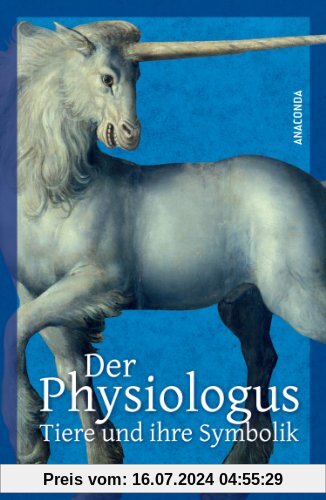 Der Physiologus - Tiere und ihre Symbolik
