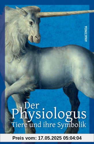 Der Physiologus - Tiere und ihre Symbolik