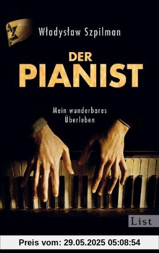 Der Pianist: Mein wunderbares Überleben