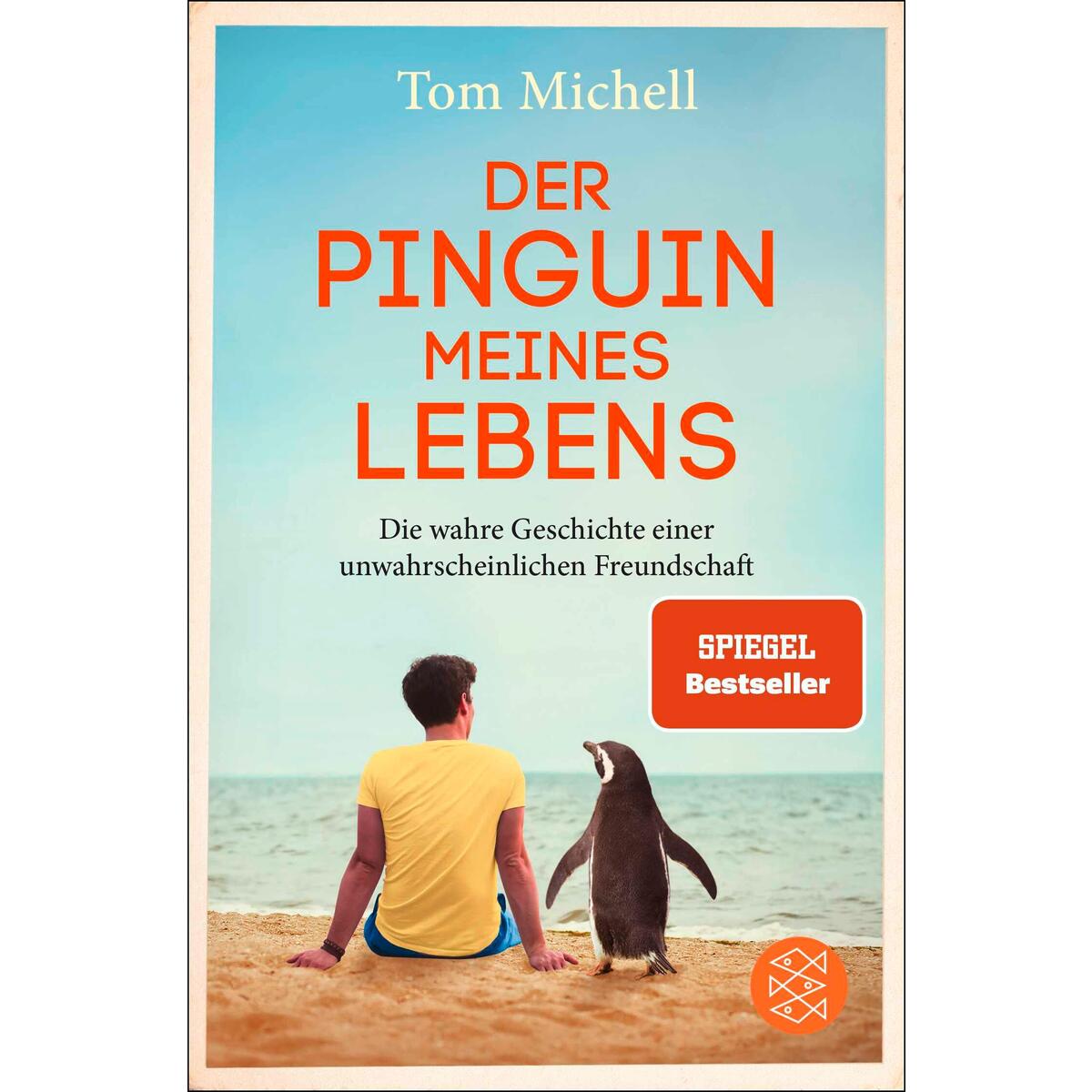 Der Pinguin meines Lebens Der Pinguin meines Lebens von FISCHER Taschenbuch