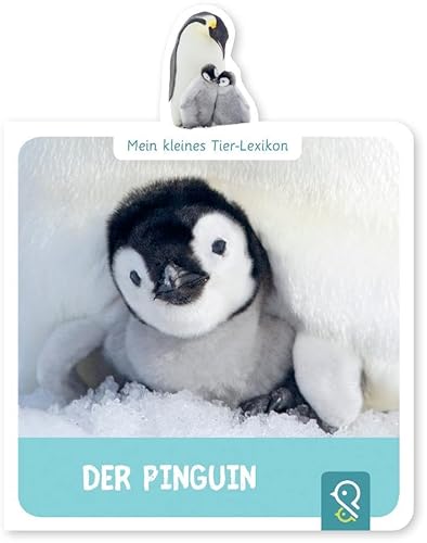 Der Pinguin: Mein kleines Tier-Lexikon