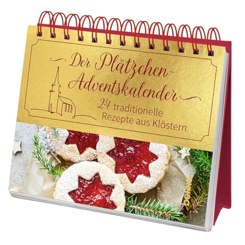 Der Plätzchen-Adventskalender: 24 traditionelle Rezepte aus dem Kloster