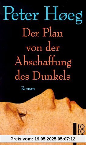 Der Plan von der Abschaffung des Dunkels