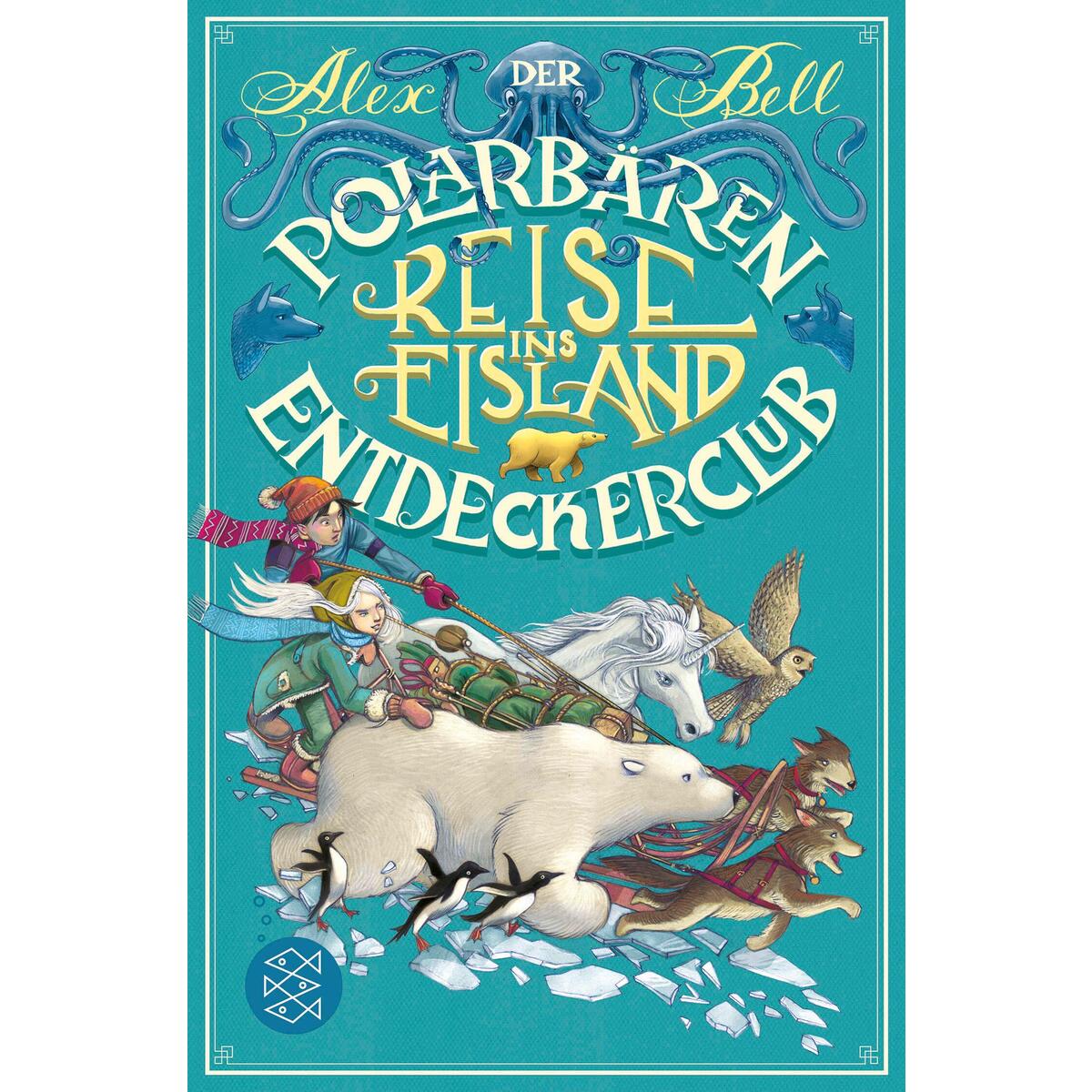 Der Polarbären-Entdeckerclub 1 - Reise ins Eisland von FISCHER Sauerländer