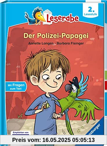 Der Polizei-Papagei - Leserabe ab 2. Klasse - Erstlesebuch für Kinder ab 7 Jahren (Leserabe - 2. Lesestufe)