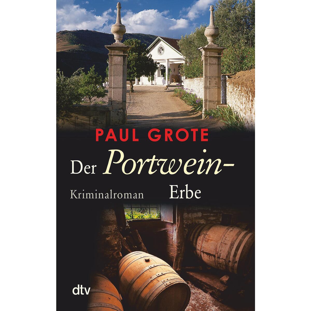 Der Portwein-Erbe von dtv Verlagsgesellschaft