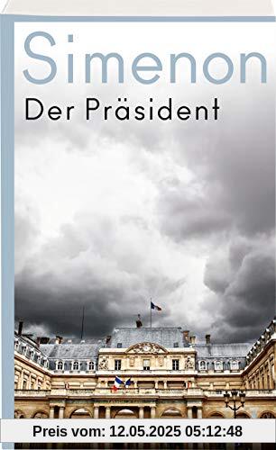 Der Präsident: Die großen Romane