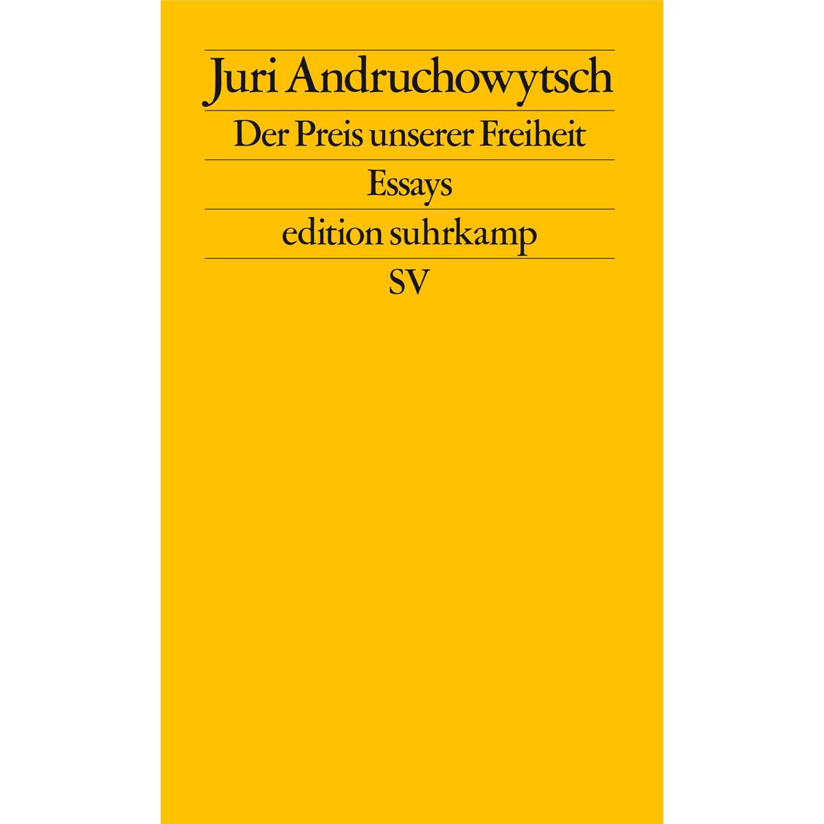 Der Preis unserer Freiheit Der Preis unserer Freiheit von Suhrkamp Verlag AG