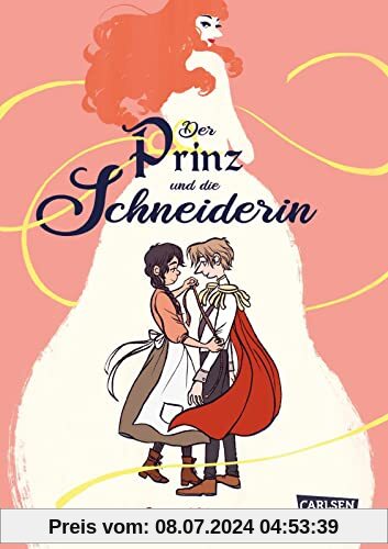 Der Prinz und die Schneiderin: Das romantischste Märchen des Jahres - mit Character Card in der ersten Auflage!
