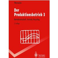 Der Produktionsbetrieb 3