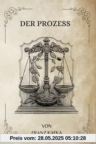 Der Prozess Von FRANZ KAFKA: ( GERMAN EDITION )