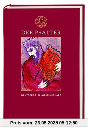 Der Psalter: Nach Martin Luthers Übersetzung, revidiert 2017