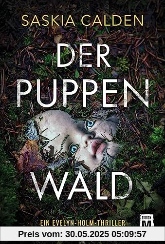 Der Puppenwald (Ein Evelyn-Holm-Thriller)