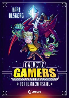 Der Quantenkristall / Galactic Gamers Bd.1 von Loewe / Loewe Verlag