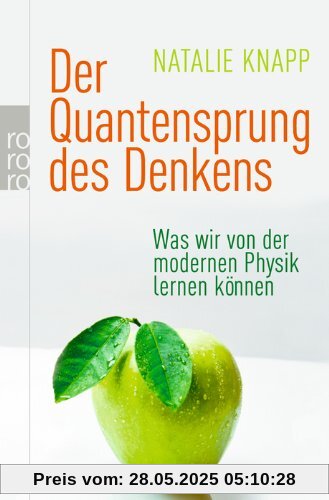 Der Quantensprung des Denkens: Was wir von der modernen Physik lernen können