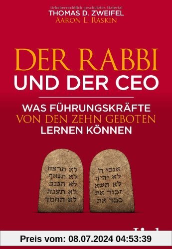 Der Rabbi und der CEO: Was Führungskräfte von den Zehn Geboten lernen können