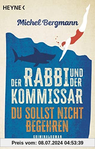 Der Rabbi und der Kommissar: Du sollst nicht begehren: Kriminalroman (Die Rabbi-und-Kommissar-Reihe, Band 2)