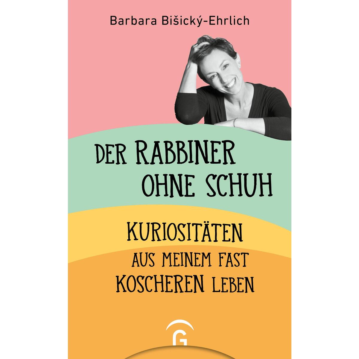 Der Rabbiner ohne Schuh von Guetersloher Verlagshaus