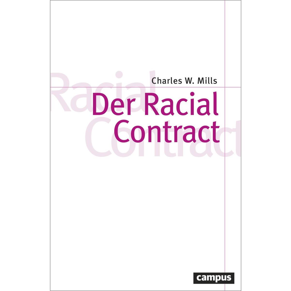 Der Racial Contract von Campus Verlag GmbH