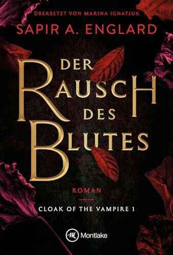 Der Rausch des Blutes (Cloak of the Vampire, Band 1)