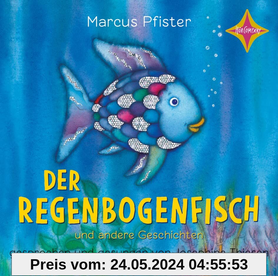 Der Regenbogenfisch | 1: und andere Geschichten, gelesen von Josephine Thiesen, 1 CD, ca. 45 Min.