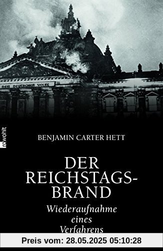 Der Reichstagsbrand: Wiederaufnahme eines Verfahrens