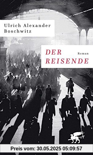 Der Reisende: Roman