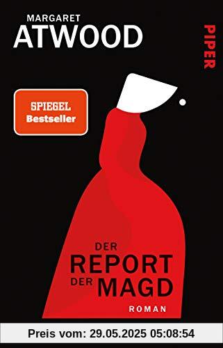 Der Report der Magd: Roman Der Report der Magd: Roman
