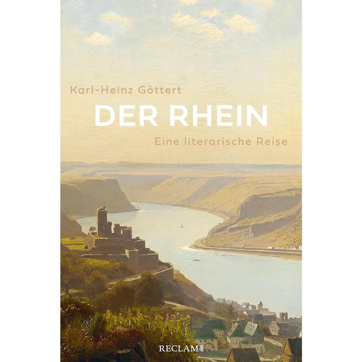Der Rhein Der Rhein von Reclam Philipp Jun.