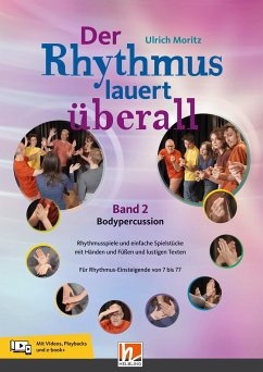 Der Rhythmus lauert überall. Band 2: Bodypercussion von Helbling Verlag