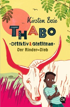 Der Rinder-Dieb / Thabo - Detektiv & Gentleman Bd.3 von OTB / Oetinger Taschenbuch