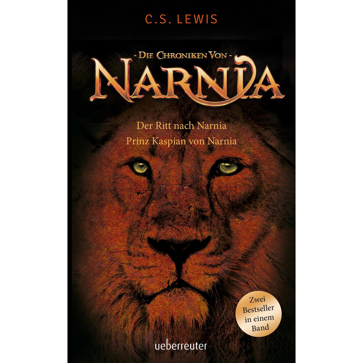 Der Ritt nach Narnia / Prinz Kaspian von Narnia Der Ritt nach Narnia / Prinz Kaspian von Narnia von Ueberreuter Verlag