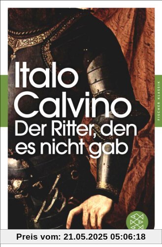 Der Ritter, den es nicht gab: Roman (Fischer Klassik)