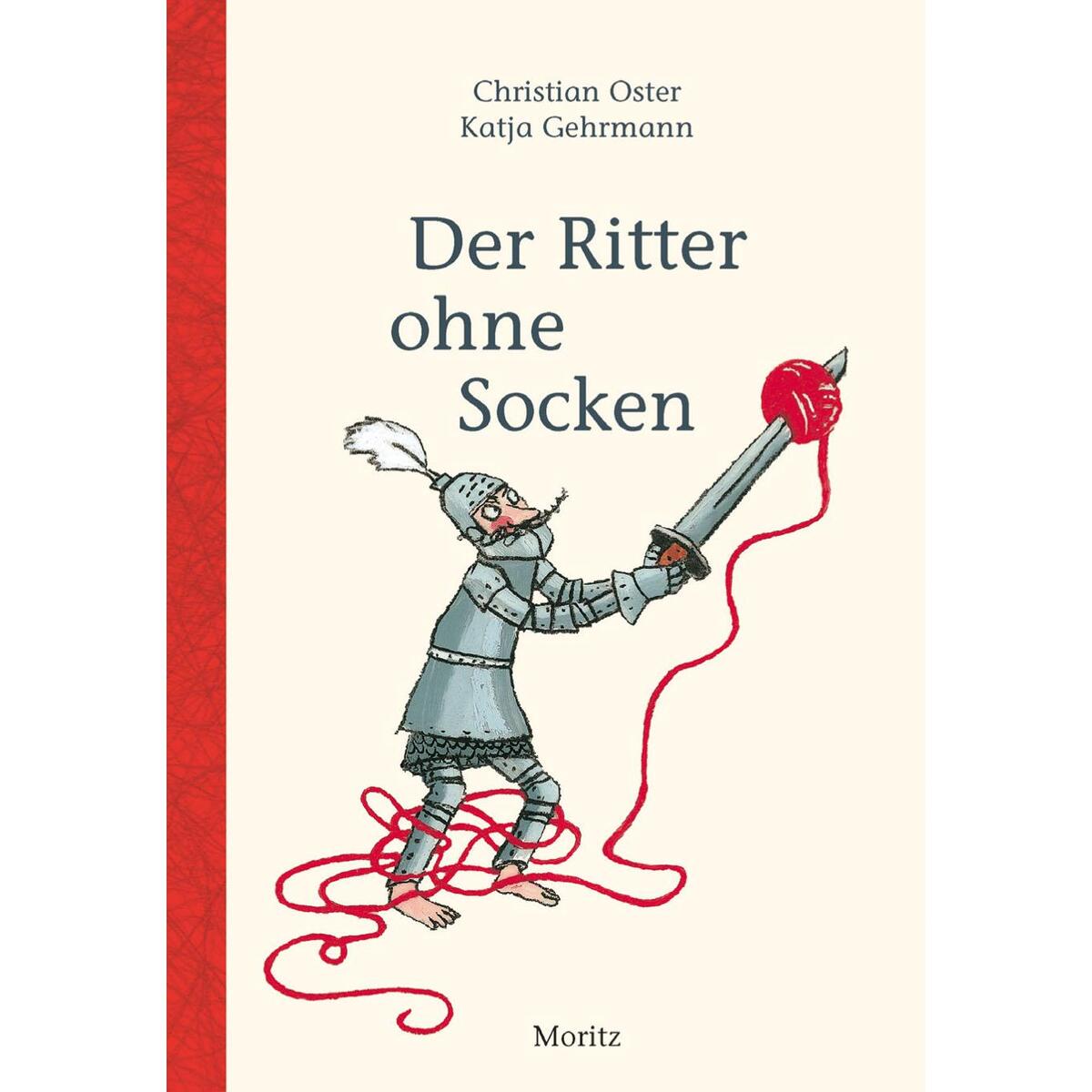 Der Ritter ohne Socken von Moritz Verlag-GmbH