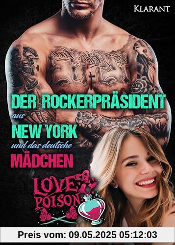 Der Rockerpräsident aus New York und das deutsche Mädchen. Rockerroman
