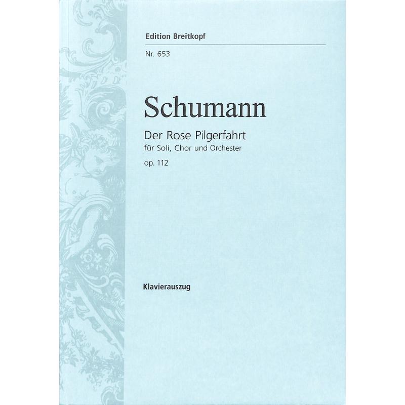 Der Rose Pilgerfahrt op 112