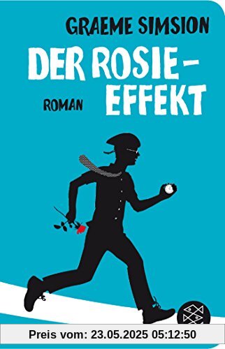 Der Rosie-Effekt: Roman Der Rosie-Effekt: Roman