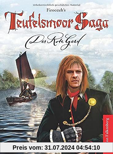Der Rote Gerd: Firoozeh’s Teufelsmoor Saga, Band 1