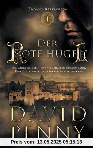 Der Rote Hügel (Thomas-Berrington-Reihe historischer Krimis, Band 1)