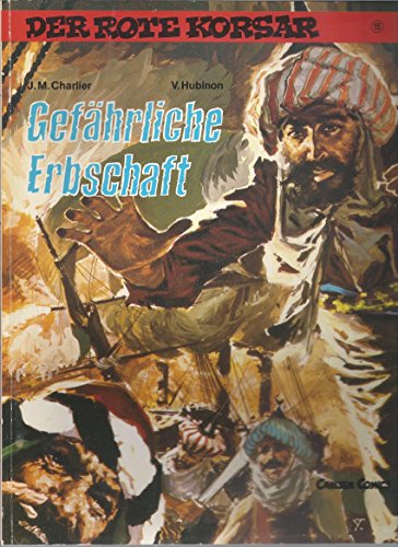 Der Rote Korsar XV. Gefährliche Erbschaft