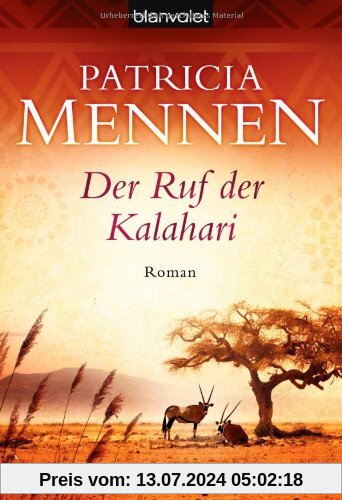 Der Ruf der Kalahari: Roman
