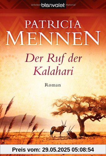 Der Ruf der Kalahari: Roman Der Ruf der Kalahari: Roman