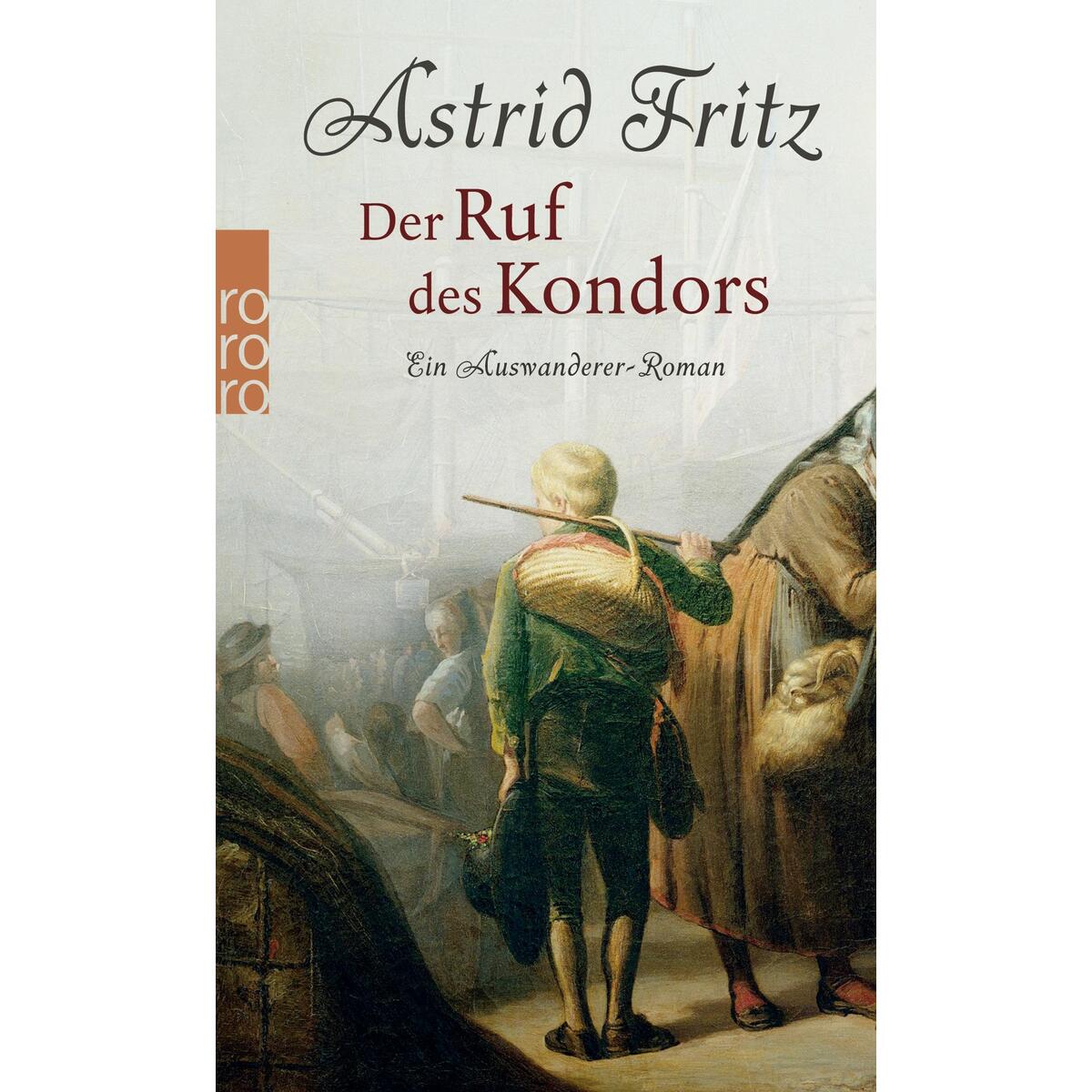 Der Ruf des Kondors von Rowohlt Taschenbuch Verlag