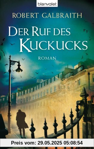 Der Ruf des Kuckucks: Roman Der Ruf des Kuckucks: Roman