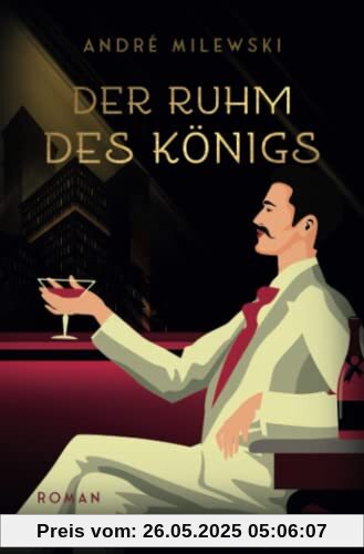 Der Ruhm des Königs (Die-Frederick-Crichton-Romane, Band 2)
