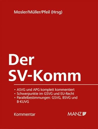 Der SV-Komm: in 5 Mappen inkl. 329. Lieferung (Großkommentar) von MANZ Verlag Wien