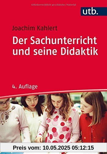 Der Sachunterricht und seine Didaktik