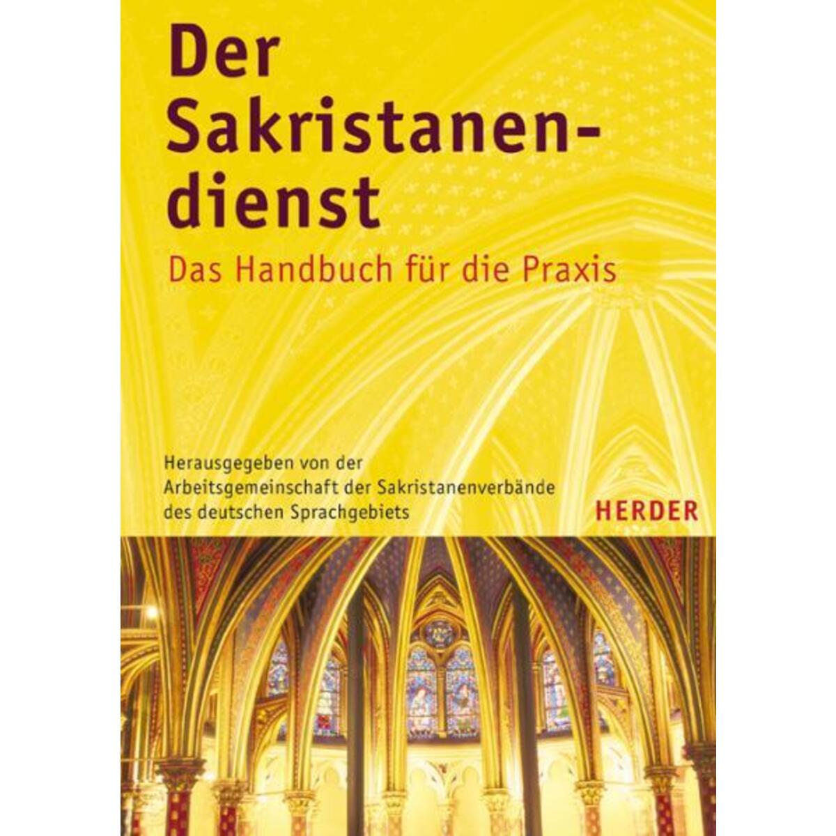 Der Sakristanendienst Der Sakristanendienst von Herder Verlag GmbH